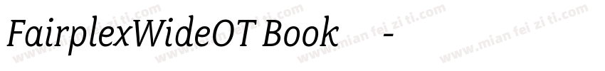 FairplexWideOT Book字体字体转换